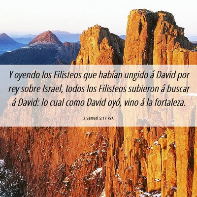 Picture 06 - 2 Samuel 5:17 RVA - Y oyendo los Filisteos que habían ungido á - Bible Verse Picture