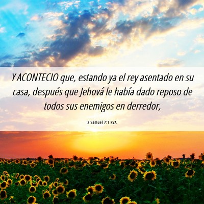 Picture 06 - 2 Samuel 7:1 RVA - Y ACONTECIO que, estando ya el rey asentado en su - Bible Verse Picture