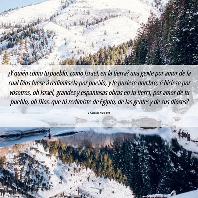 Picture 06 - 2 Samuel 7:23 RVA - ¿Y quién como tu pueblo, como Israel, en la - Bible Verse Picture