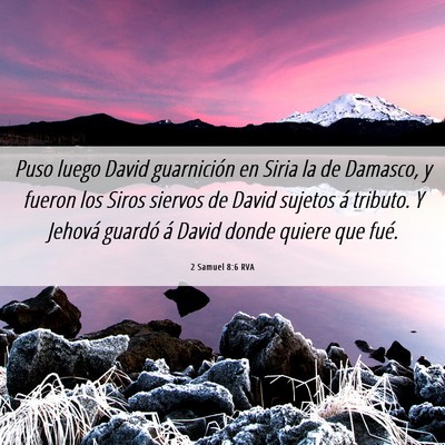 Picture 06 - 2 Samuel 8:6 RVA - Puso luego David guarnición en Siria la de - Bible Verse Picture