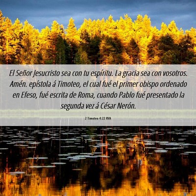 Picture 06 - 2 Timoteo 4:22 RVA - El Señor Jesucristo sea con tu espíritu. La - Bible Verse Picture