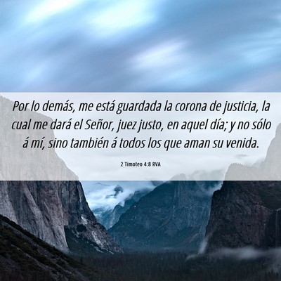 Picture 06 - 2 Timoteo 4:8 RVA - Por lo demás, me está guardada la corona de - Bible Verse Picture
