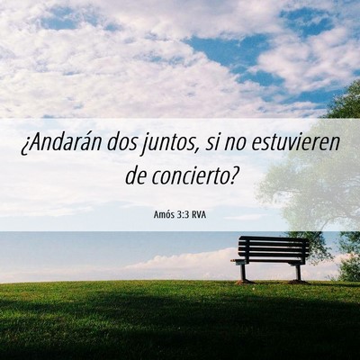 Picture 06 - Amós 3:3 RVA - ¿Andarán dos juntos, si no estuvieren de - Bible Verse Picture