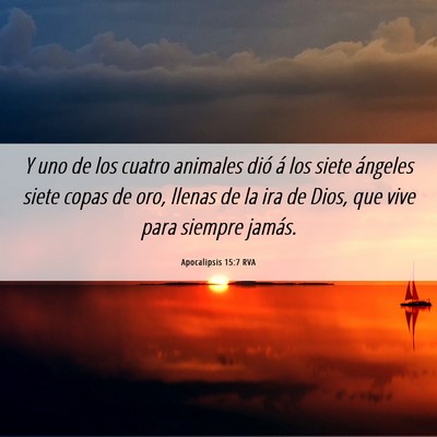 Picture 06 - Apocalipsis 15:7 RVA - Y uno de los cuatro animales dió á los siete - Bible Verse Picture