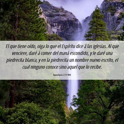 Picture 06 - Apocalipsis 2:17 RVA - El que tiene oído, oiga lo que el Espíritu dice - Bible Verse Picture