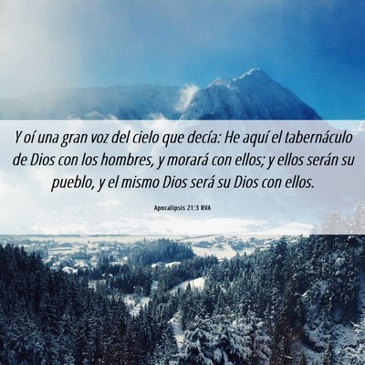 Picture 06 - Apocalipsis 21:3 RVA - Y oí una gran voz del cielo que decía: He aquí - Bible Verse Picture