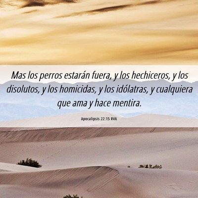 Picture 06 - Apocalipsis 22:15 RVA - Mas los perros estarán fuera, y los hechiceros, - Bible Verse Picture
