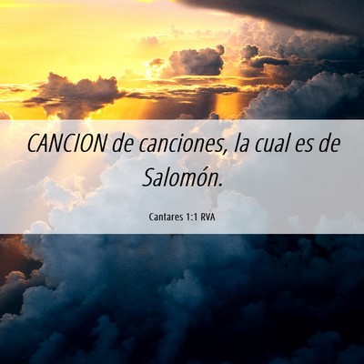Picture 06 - Cantares 1:1 RVA - CANCION de canciones, la cual es de - Bible Verse Picture