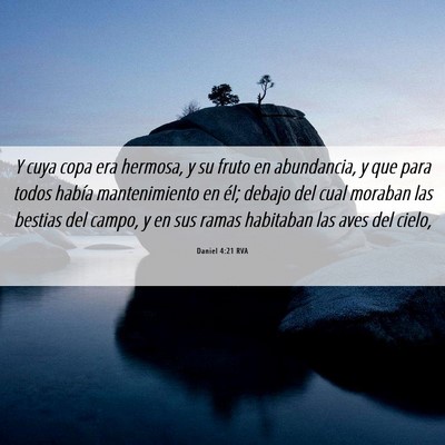 Picture 06 - Daniel 4:21 RVA - Y cuya copa era hermosa, y su fruto en - Bible Verse Picture