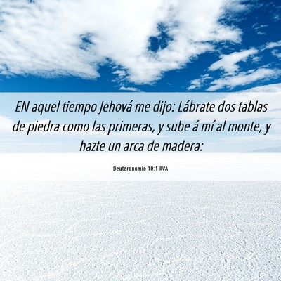Picture 06 - Deuteronomio 10:1 RVA - EN aquel tiempo Jehová me dijo: Lábrate dos - Bible Verse Picture