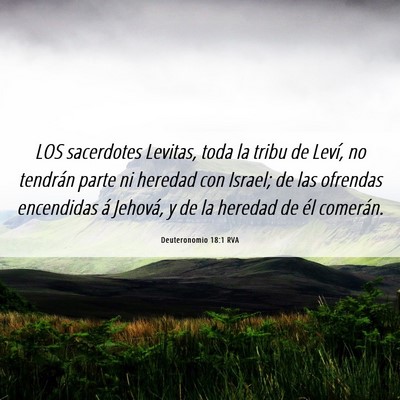 Picture 06 - Deuteronomio 18:1 RVA - LOS sacerdotes Levitas, toda la tribu de Leví, - Bible Verse Picture