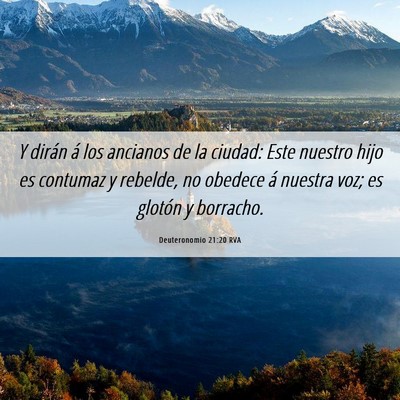 Picture 06 - Deuteronomio 21:20 RVA - Y dirán á los ancianos de la ciudad: Este - Bible Verse Picture