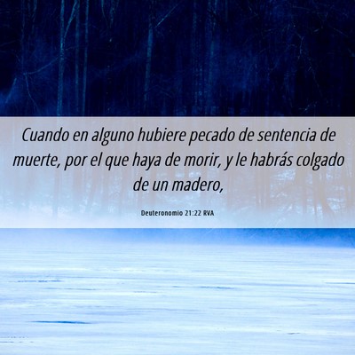 Picture 06 - Deuteronomio 21:22 RVA - Cuando en alguno hubiere pecado de sentencia de - Bible Verse Picture