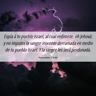 Picture 06 - Deuteronomio 21:8 RVA - Expía á tu pueblo Israel, al cual redimiste, oh - Bible Verse Picture