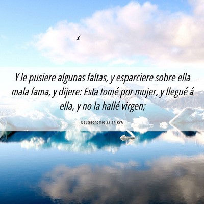 Picture 06 - Deuteronomio 22:14 RVA - Y le pusiere algunas faltas, y esparciere sobre - Bible Verse Picture