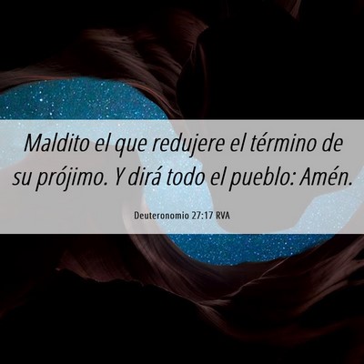 Picture 06 - Deuteronomio 27:17 RVA - Maldito el que redujere el término de su - Bible Verse Picture