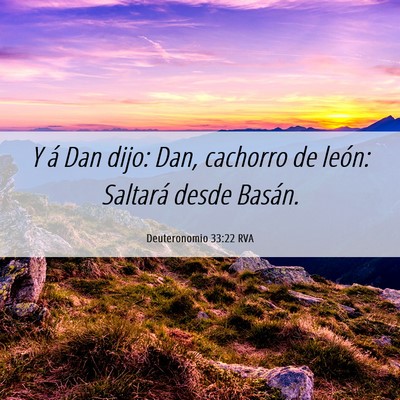Picture 06 - Deuteronomio 33:22 RVA - Y á Dan dijo: Dan, cachorro de león: Saltará - Bible Verse Picture