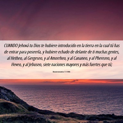 Picture 06 - Deuteronomio 7:1 RVA - CUANDO Jehová tu Dios te hubiere introducido en - Bible Verse Picture
