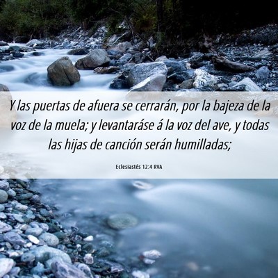 Picture 06 - Eclesiastés 12:4 RVA - Y las puertas de afuera se cerrarán, por la - Bible Verse Picture