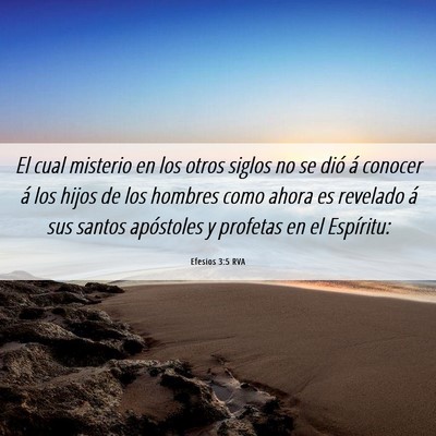 Picture 06 - Efesios 3:5 RVA - El cual misterio en los otros siglos no se dió - Bible Verse Picture