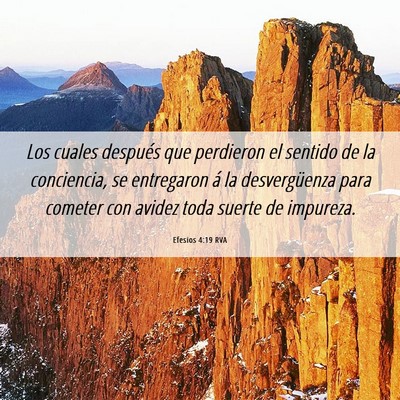 Picture 06 - Efesios 4:19 RVA - Los cuales después que perdieron el sentido de - Bible Verse Picture