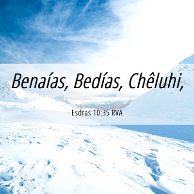 Picture 06 - Esdras 10:35 RVA - Benaías, Bedías, - Bible Verse Picture