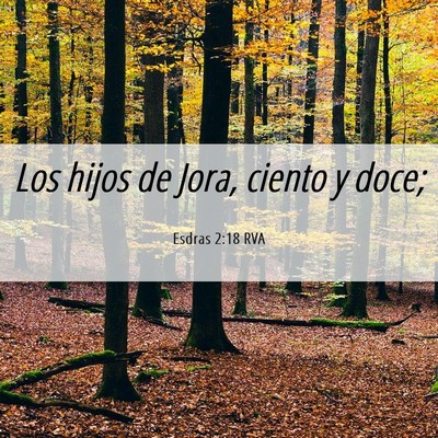 Picture 06 - Esdras 2:18 RVA - Los hijos de Jora, ciento y - Bible Verse Picture