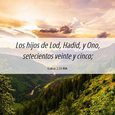 Picture 06 - Esdras 2:33 RVA - Los hijos de Lod, Hadid, y Ono, setecientos - Bible Verse Picture