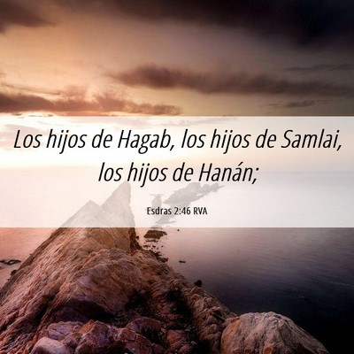 Picture 06 - Esdras 2:46 RVA - Los hijos de Hagab, los hijos de Samlai, los - Bible Verse Picture