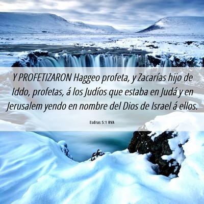 Picture 06 - Esdras 5:1 RVA - Y PROFETIZARON Haggeo profeta, y Zacarías hijo - Bible Verse Picture