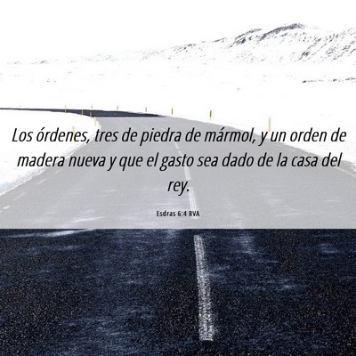 Picture 06 - Esdras 6:4 RVA - Los órdenes, tres de piedra de mármol, y un - Bible Verse Picture