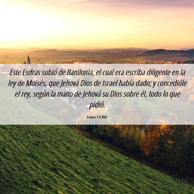 Picture 06 - Esdras 7:6 RVA - Este Esdras subió de Banilonia, el cual era - Bible Verse Picture