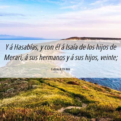Picture 06 - Esdras 8:19 RVA - Y á Hasabías, y con él á Isaía de los hijos - Bible Verse Picture