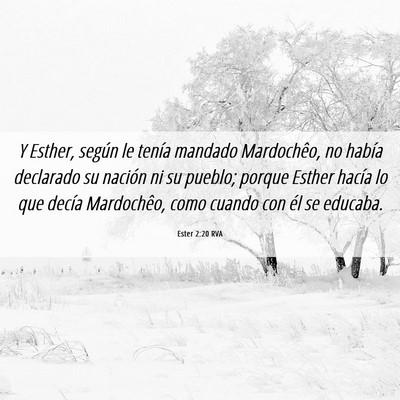 Picture 06 - Ester 2:20 RVA - Y Esther, según le tenía mandado Mardochêo, no - Bible Verse Picture