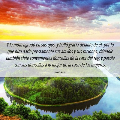 Picture 06 - Ester 2:9 RVA - Y la moza agradó en sus ojos, y halló gracia - Bible Verse Picture