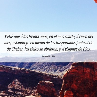 Picture 06 - Ezequiel 1:1 RVA - Y FUÉ que á los treinta años, en el mes - Bible Verse Picture