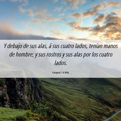 Picture 06 - Ezequiel 1:8 RVA - Y debajo de sus alas, á sus cuatro lados, - Bible Verse Picture