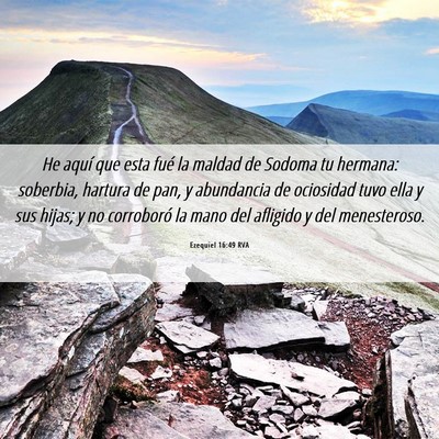 Picture 06 - Ezequiel 16:49 RVA - He aquí que esta fué la maldad de Sodoma tu - Bible Verse Picture