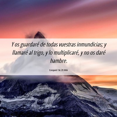 Picture 06 - Ezequiel 36:29 RVA - Y os guardaré de todas vuestras inmundicias; y - Bible Verse Picture