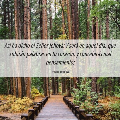Picture 06 - Ezequiel 38:10 RVA - Así ha dicho el Señor Jehová: Y será en aquel - Bible Verse Picture