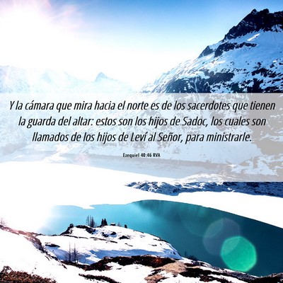 Picture 06 - Ezequiel 40:46 RVA - Y la cámara que mira hacia el norte es de los - Bible Verse Picture