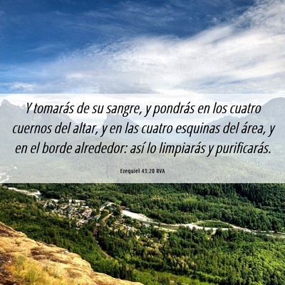 Picture 06 - Ezequiel 43:20 RVA - Y tomarás de su sangre, y pondrás en los cuatro - Bible Verse Picture