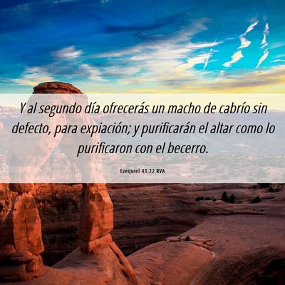Picture 06 - Ezequiel 43:22 RVA - Y al segundo día ofrecerás un macho de cabrío - Bible Verse Picture