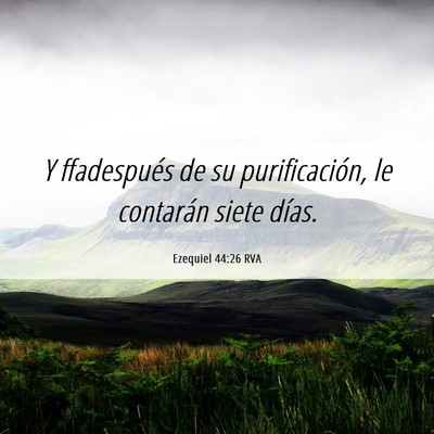 Picture 06 - Ezequiel 44:26 RVA - Y ffadespués de su purificación, le contarán - Bible Verse Picture