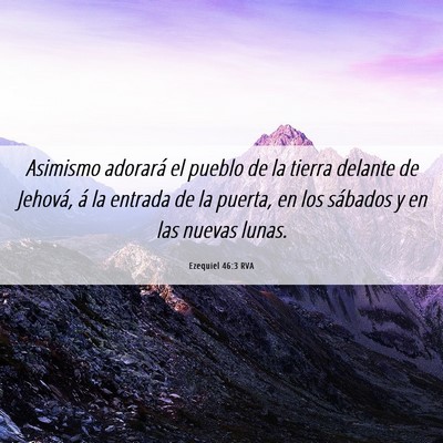 Picture 06 - Ezequiel 46:3 RVA - Asimismo adorará el pueblo de la tierra delante - Bible Verse Picture