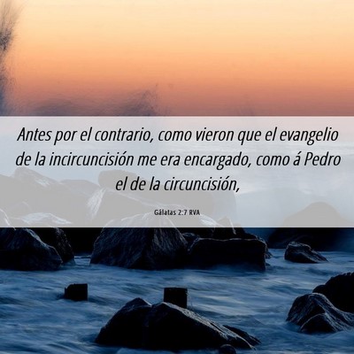 Picture 06 - Gálatas 2:7 RVA - Antes por el contrario, como vieron que el - Bible Verse Picture