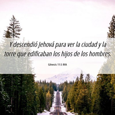 Picture 06 - Génesis 11:5 RVA - Y descendió Jehová para ver la ciudad y la - Bible Verse Picture