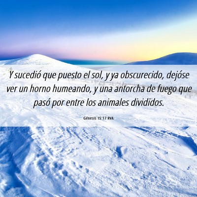 Picture 06 - Génesis 15:17 RVA - Y sucedió que puesto el sol, y ya obscurecido, - Bible Verse Picture
