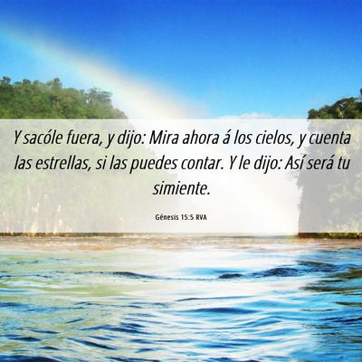 Picture 06 - Génesis 15:5 RVA - Y sacóle fuera, y dijo: Mira ahora á los - Bible Verse Picture