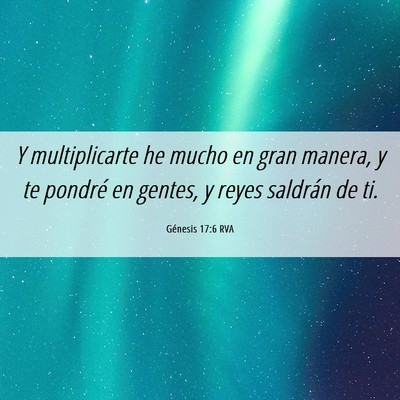 Picture 06 - Génesis 17:6 RVA - Y multiplicarte he mucho en gran manera, y te - Bible Verse Picture